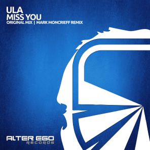 Ula, Mark Moncrieff – Miss You