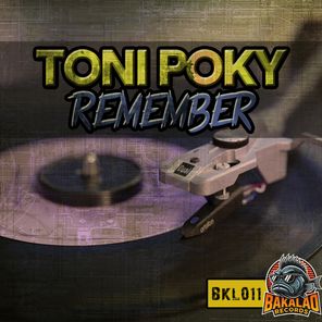 Toni Poky – Remember