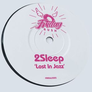 2Sleep – Lost In jazz