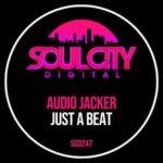 Audio Jacker – Just A Beat