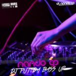 Nando CP – DJ PUT DA BASS UP