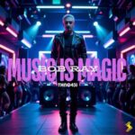 Bob Ray – Music is Magic