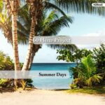 60 Hertz Project – Summer Days