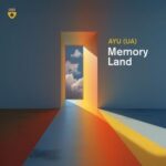AYU (UA) – Memory Land