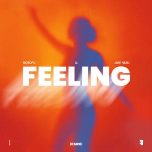 Bigtopo, JARR Head – Feeling