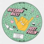 Riccardo Ricci – Just Feelin’