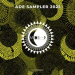 Mauricio Brigante, Nes Mburu – ADE Sampler 2025