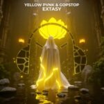 Yellow Pvnk, GopStop – Exstasy