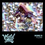 Robs D – Flow