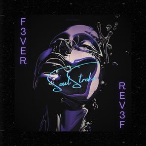 SoulStroke – F3VER