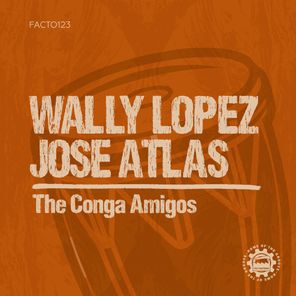 Wally Lopez, Jose Atlas – The Conga Amigos
