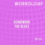 Ken@Work – The Blues