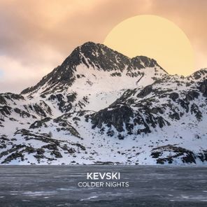 KEVSKI – Colder Nights