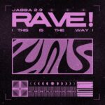 My Secret Playground, Jabba 2.3 – Rave!