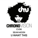 Sean Moon – U Want This