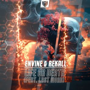 REKALL, Envine – Life or Death