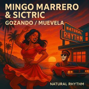 Mingo Marrero, Sictric – Gozando/Muevela