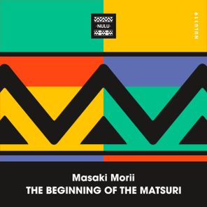 Masaki Morii – The Beginning Of The Matsuri