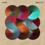 DJ Nodge – Nobody Else