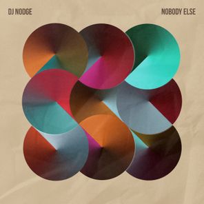 DJ Nodge – Nobody Else