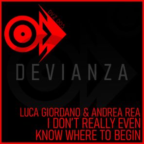 Luca Giordano, Andrea Rea – I Don’t Really Even Know Where To Begin