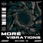 Nocturne UK – More Vibrations