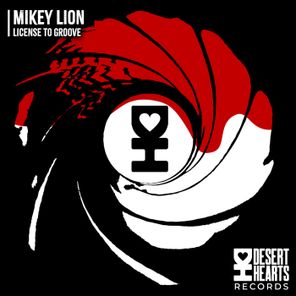 Mikey Lion – License to Groove