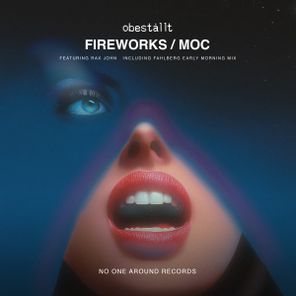 Fahlberg, OBESTALLT – FIREWORKS / MOC EP