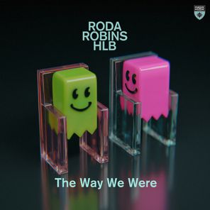 ROBINS, RODA – The Way We Were