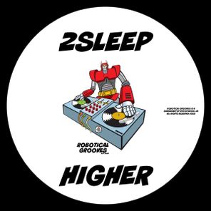 2Sleep – Higher