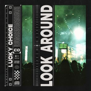 Lucky Choice – Look Around