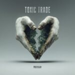 Prevision – Toxic Trade
