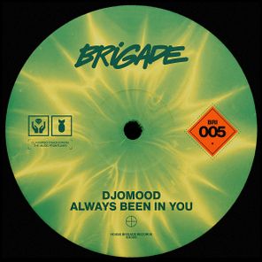 Djomood – Always Been In You