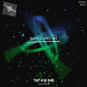 MICO, Hi3ND – Dance Like Me