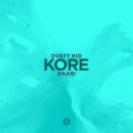 Dusty Kid, DAARI – Kore (DAARI Remix)