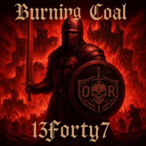 13FORTY7 – Burning Coal