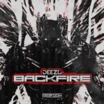 DEEZL – BACKFIRE