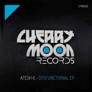 Atesh K., Argy K – Dysfunctional EP