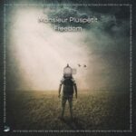 Monsieur Pluspetit - Freedom (Extended Mix) 3 Monsieur Pluspetit – Freedom (Extended Mix)