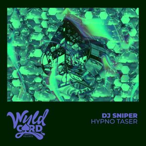 DJ Sniper – Hypno Taser