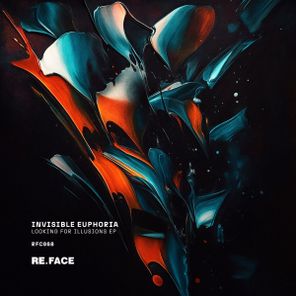 Invisible Euphoria – Looking For Illusions EP