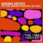 Ray Castellano, Artichokes – The Vibe Arrived Presents ADE 2025