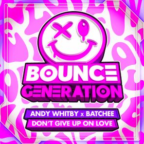 Andy Whitby, Batchee – Don’t Give Up On Love