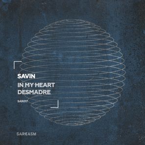 Savin – In My Heart
