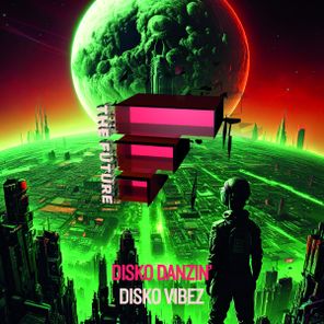 Disko Danzin’ – Disko Vibez