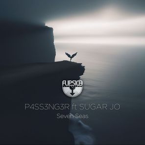 P4SS3NG3R, Sugar Jo – Seven Seas