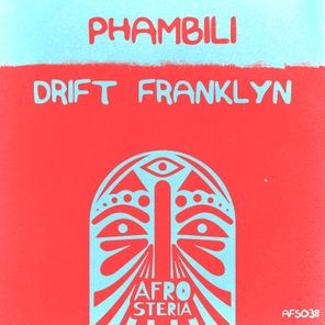 Tsimo, DJ Drift Franklyn - Phambili 1 Tsimo, DJ Drift Franklyn – Phambili
