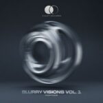 Timid Boy, Andre Buljat - Blurry Visions Vol. 1 3 Timid Boy, Andre Buljat – Blurry Visions Vol. 1