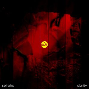 Selrahc – Clarity