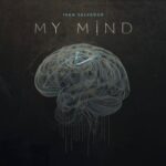 Ivan Salvador – My Mind